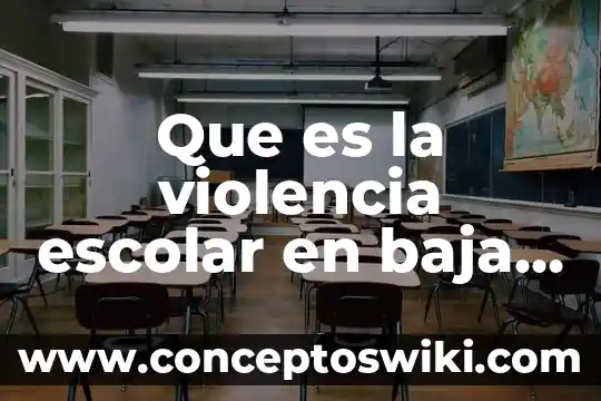 Comida de baja california que es patrimonio cultural 5 Que es la violencia escolar en baja california sur