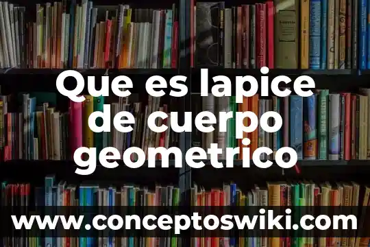 Que es el sodio en el cuerpo humano 4 Que es lapice de cuerpo geometrico