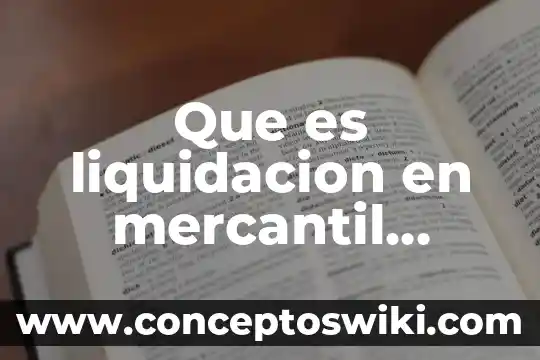 Qué es crédito mercantil adquirido 6 Que es liquidacion en mercantil compendio de derecho mercantil