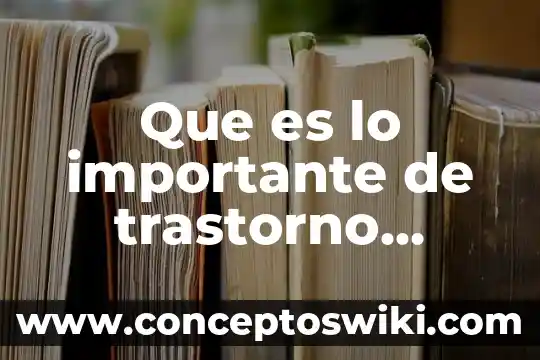 Qué es mental tecnología 5 Que es lo importante de trastorno mental