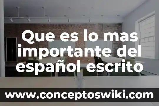 Qué es más un billón o mil millones en español 3 Que es lo mas importante del español escrito