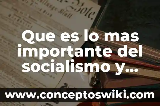 Frase de lo importante que es dormir 4 Que es lo mas importante del socialismo y capitalismo