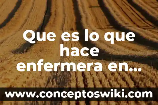 Que es el area de obstetricia 4 Que es lo que hace enfermera en la obstetricia