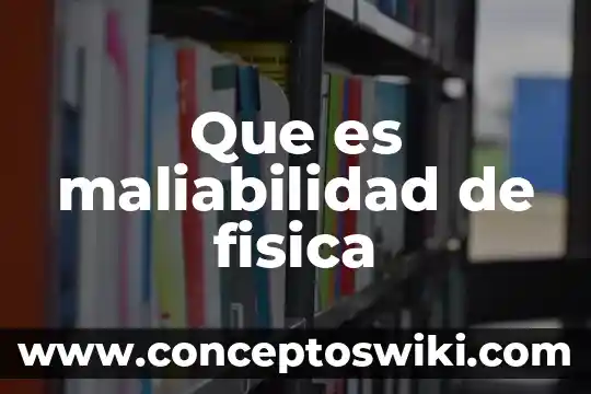Que es principio en materia penal 8 Que es maliabilidad de fisica