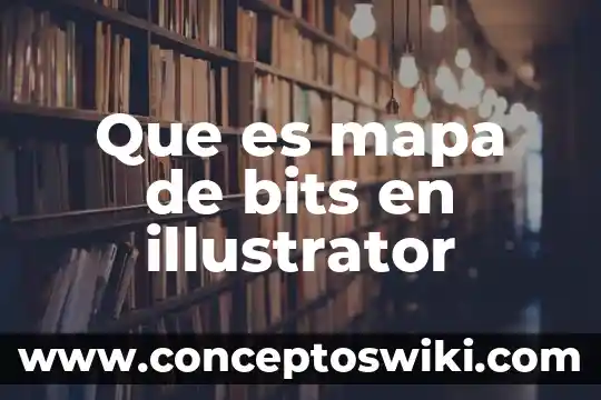 Que es un mapa de bits en diseño grafico 7 Que es mapa de bits en illustrator