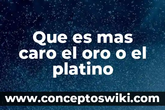 Que es un sol de oro 4 Que es mas caro el oro o el platino