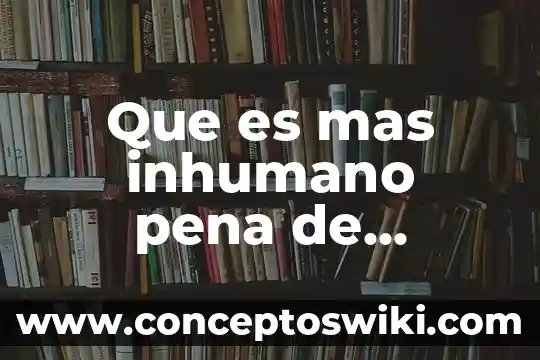 En la vida en la muerte que es biotica 3 Que es mas inhumano pena de muerte o cadena perpetua