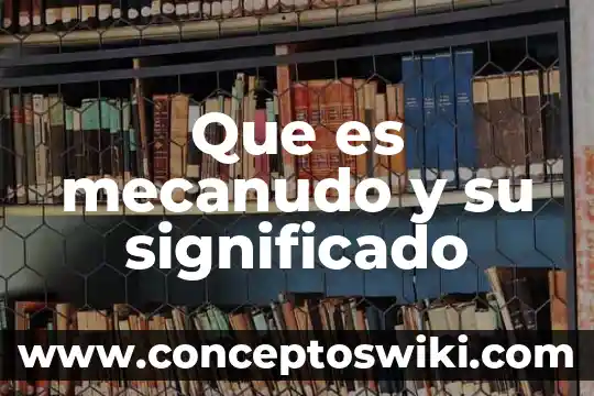 Que es ser inherente significado 5 Que es mecanudo y su significado