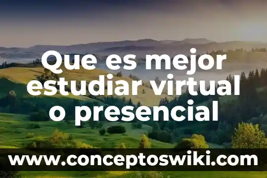 Por que es importante estudiar la etimología 3 Que es mejor estudiar virtual o presencial