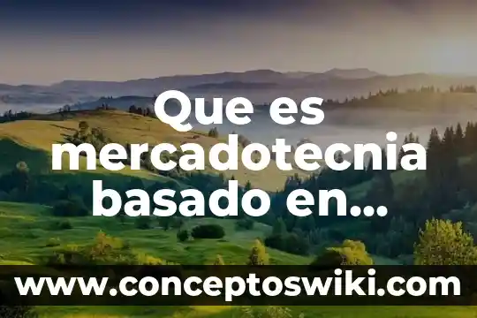 Que es sistema integral de mercadotecnia 3 Que es mercadotecnia basado en autores
