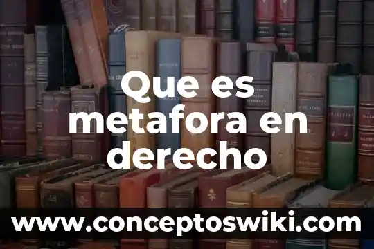 Que es una metáfora en una adivinanza ejemplos 4 Que es metafora en derecho