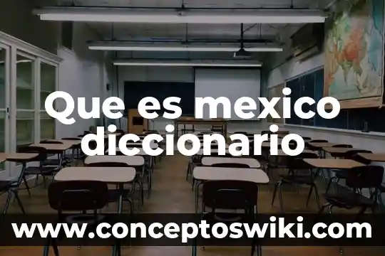 Qué es flujos de inversión extranjera directa en México 6 Que es mexico diccionario