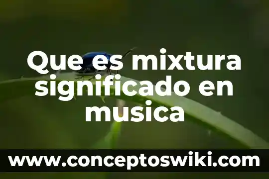 Que es el intervalo en musica 5 Que es mixtura significado en musica