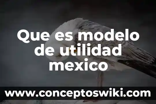 Que es un modelo de estudio dental 8 Que es modelo de utilidad mexico
