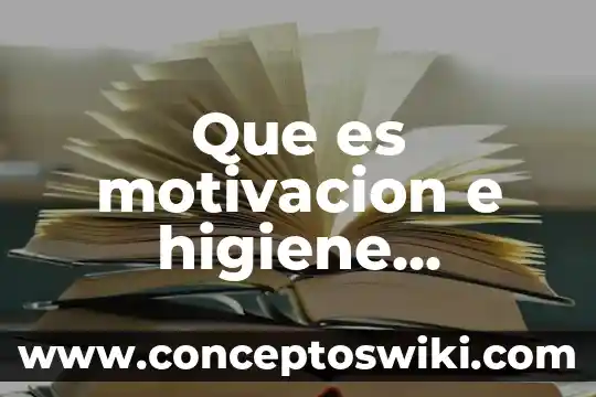 Qué es el titanio propiedades y características 3 Que es motivacion e higiene características