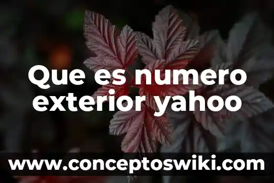 Número de afiliación voucher que es 8 Que es numero exterior yahoo