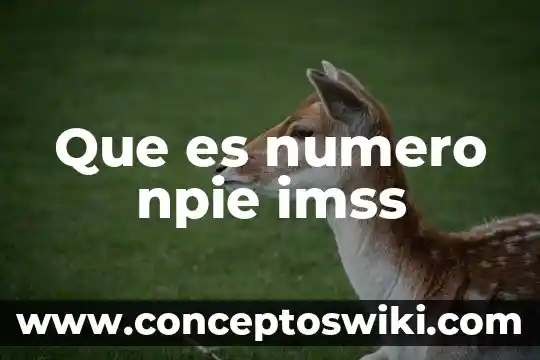 Qué es el número de oxidación y valencia 5 Que es numero npie imss
