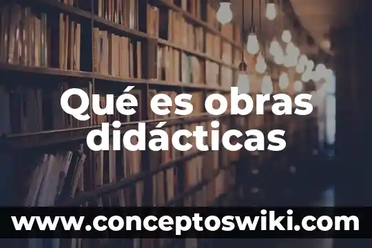 Que es el teatrola persona que escribe obras de teatro 8 Qué es obras didácticas