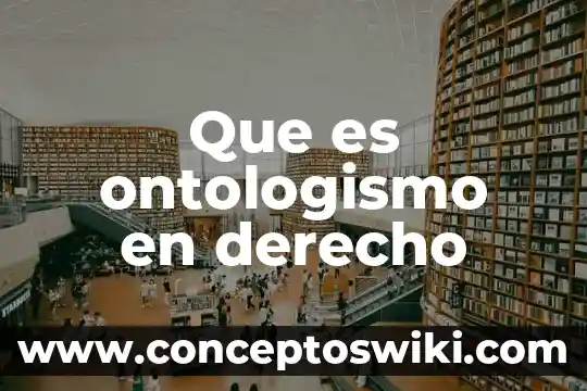 Que es que es derecho publico 8 Que es ontologismo en derecho
