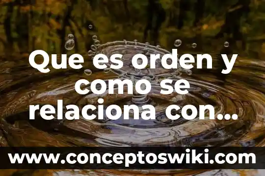 Que es el progreso como valor 3 Que es orden y como se relaciona con el progreso