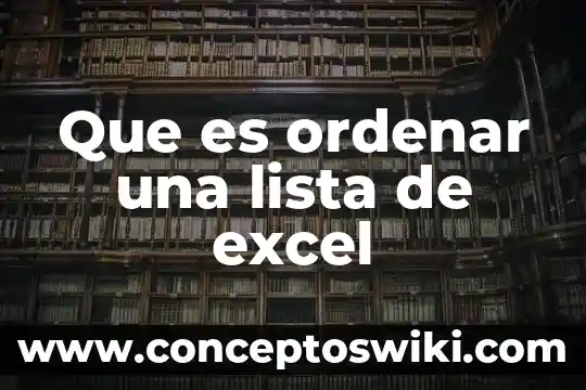 Que es el pivote en excel 5 Que es ordenar una lista de excel