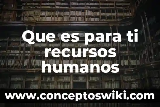 Qué es extrapolación en derechos humanos 8 Que es para ti recursos humanos