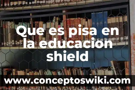 Que es una pulsaciones en educacion fisica 5 Que es pisa en la educacion shield