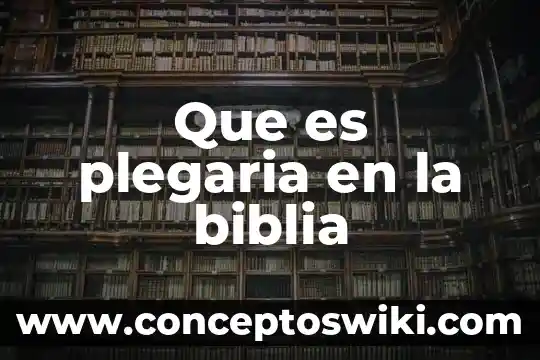 Que es hojaldres en la biblia 3 Que es plegaria en la biblia