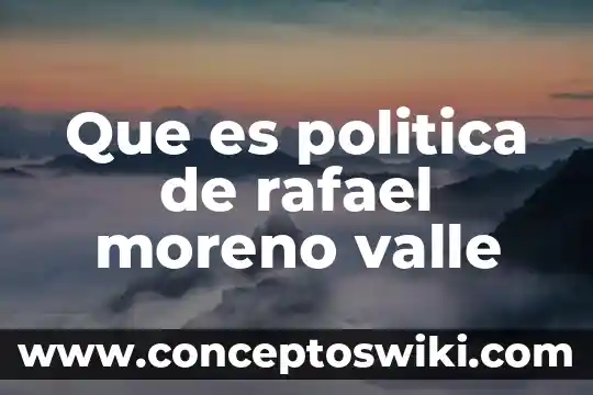 Según Moreno Navarro, que es la equidad 4 Que es politica de rafael moreno valle