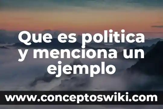 Qué es apellido fonético ejemplo 5 Que es politica y menciona un ejemplo