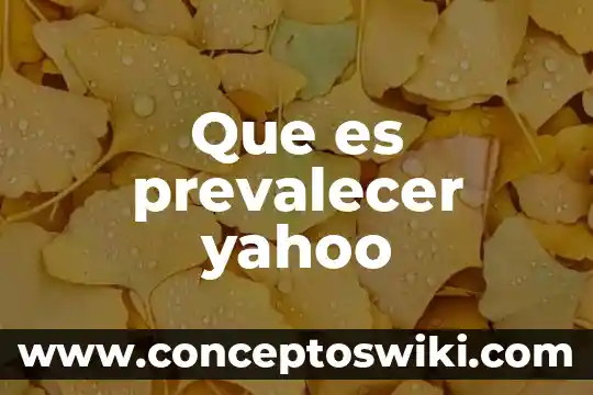 Que es suplir yahoo 5 Que es prevalecer yahoo