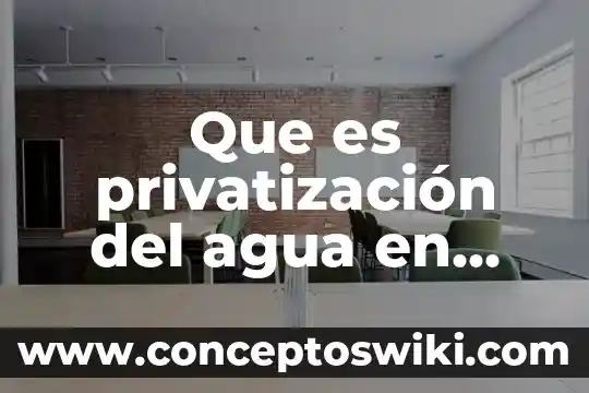 Sangrado como agua que es 3 Que es privatización del agua en mexico 2018