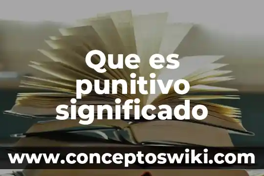 Que es equiparar significado 3 Que es punitivo significado