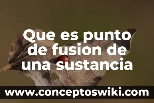 Qué es el bep punto equilibrio 6 Que es punto de fusion de una sustancia