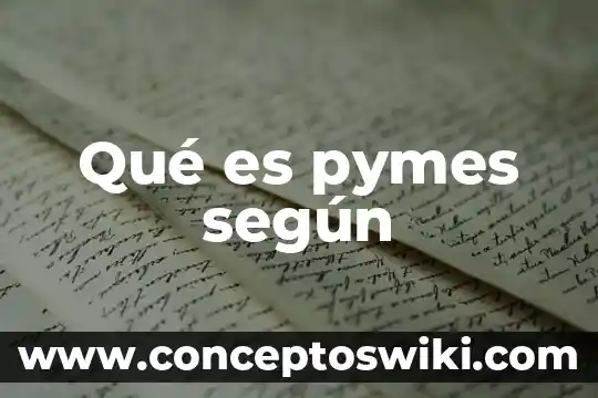 Que es el coeficiente intelectual según weschler 4 Qué es pymes según