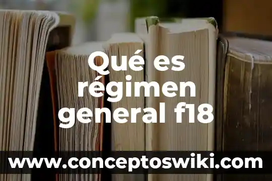 Qué es el examen general dermato 7 Qué es régimen general f18