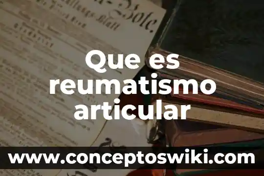 Que es sinovial articular 7 Que es reumatismo articular