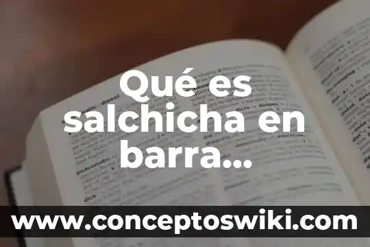Qué es expiar significado católico 4 Qué es salchicha en barra significado
