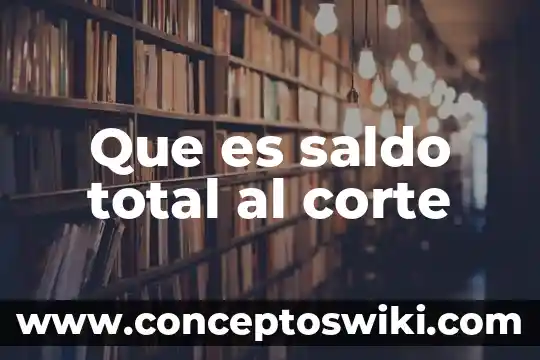 Número total de habitantes que es 7 Que es saldo total al corte