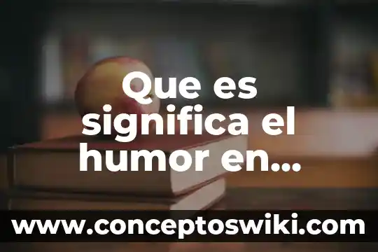 Que es cafe en ingles y español 8 Que es significa el humor en ingles
