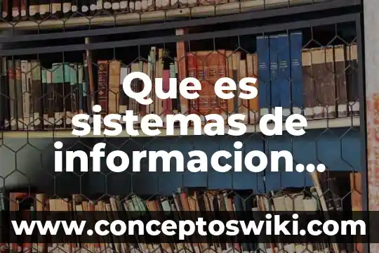 Que es una informacion textual 5 Que es sistemas de informacion geografico