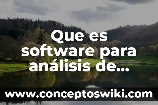Análisis de costos unitarios que es 6 Que es software para análisis de investigaciones cualitativas