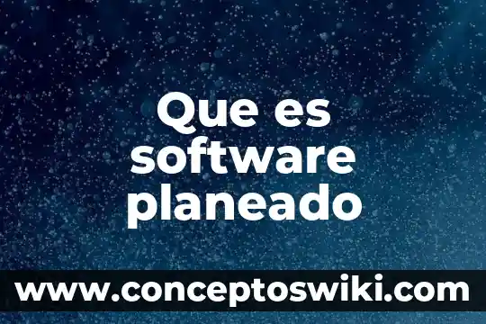 Software de mantenimiento que es 6 Que es software planeado