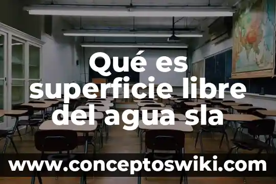 Que es el agua destilada y que es el alcohol 8 Qué es superficie libre del agua sla