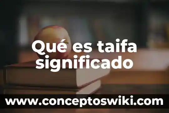 Que es capitalismo social 3 Qué es taifa significado