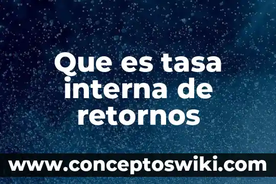 Que es ast en medicina interna 6 Que es tasa interna de retornos
