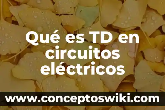 Qué es una familia bipolar en circuitos 8 Qué es TD en circuitos eléctricos
