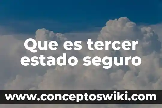 Que es el tercer relaciona en las contribuciones 6 Que es tercer estado seguro