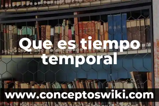 Que es el glifo del tiempo 8 Que es tiempo temporal