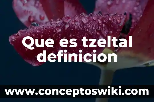 Que es compuesto quimico definicion 7 Que es tzeltal definicion